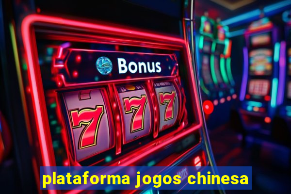 plataforma jogos chinesa